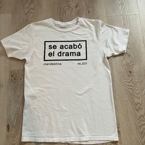 Clandestina Women’s Se Acabo El Drama/ The drama is Over White T-Shirt Sz. M